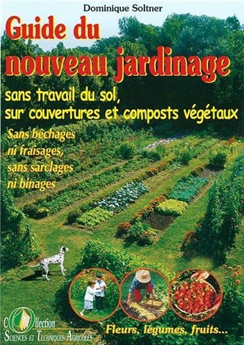 Guide du nouveau jardinage