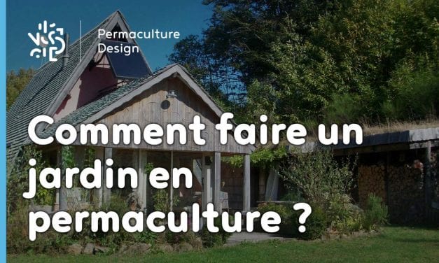 Comment faire un jardin en permaculture ?