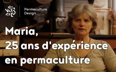 Interview de Maria Sperring, permacultrice de 25 ans d’expérience…