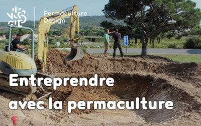 Entreprendre avec la permaculture