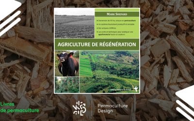 Livre Agriculture de régénération de Mark Shepard