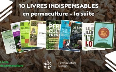 10 livres indispensables en permaculture – La suite