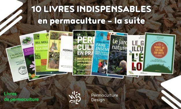 10 livres indispensables en permaculture – La suite