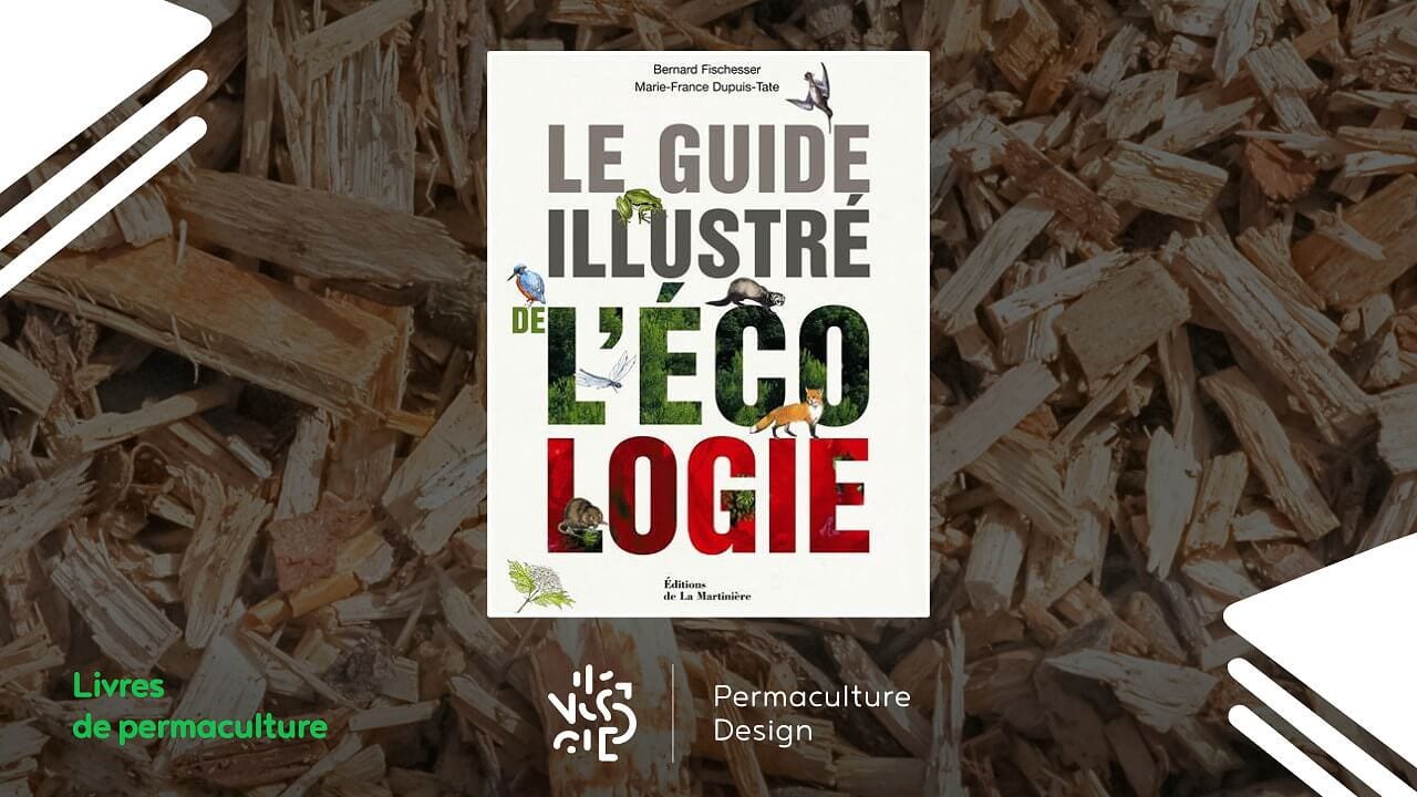 Livre Le Guide illustré de l’écologie